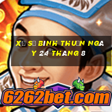 xổ số bình thuận ngày 24 tháng 8