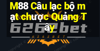 M88 Câu lạc bộ mạt chược Quảng Tây