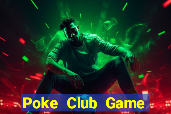 Poke Club Game Bài Fa88 Apk