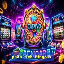 phân tích Bingo18 thứ Ba