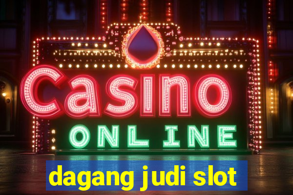 dagang judi slot