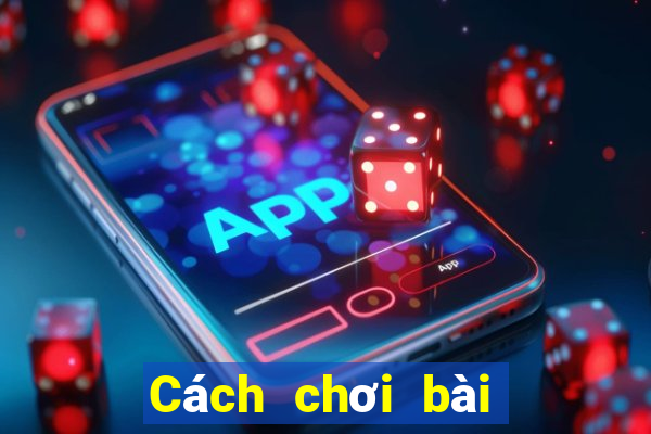 Cách chơi bài Baccarat hiệu