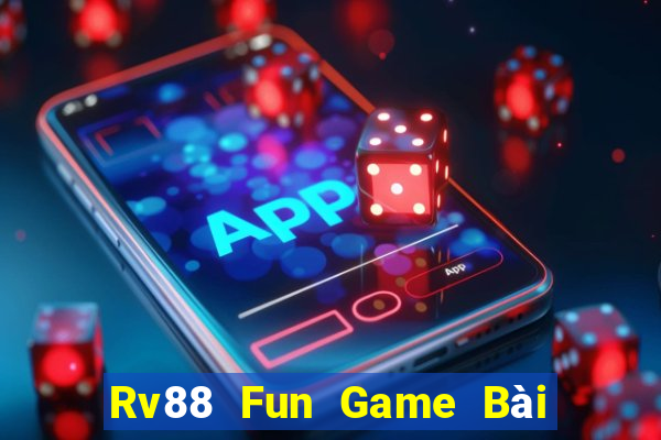 Rv88 Fun Game Bài Uống Rượu