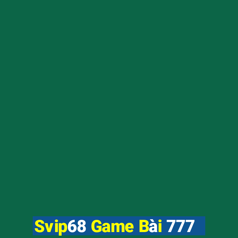 Svip68 Game Bài 777