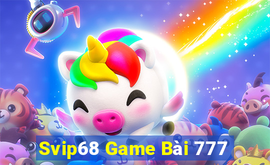 Svip68 Game Bài 777