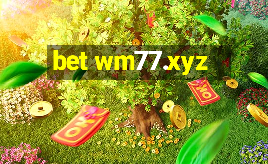 bet wm77.xyz