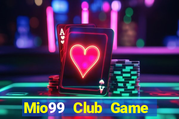 Mio99 Club Game Bài Offline