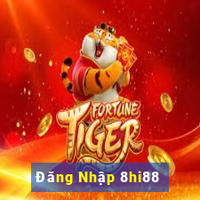 Đăng Nhập 8hi88