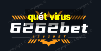 quét virus