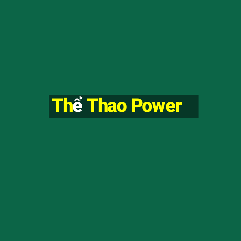 Thể Thao Power