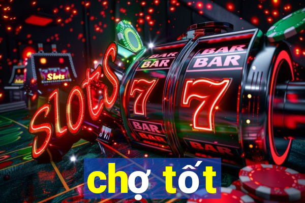 chợ tốt