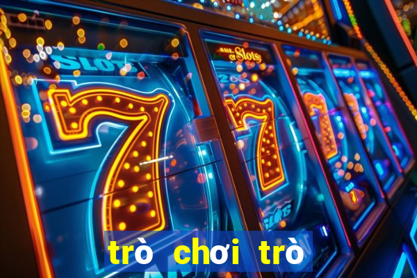 trò chơi trò chơi miễn phí