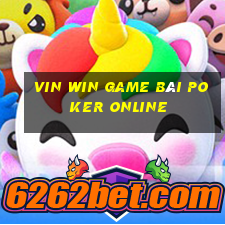 Vin Win Game Bài Poker Online