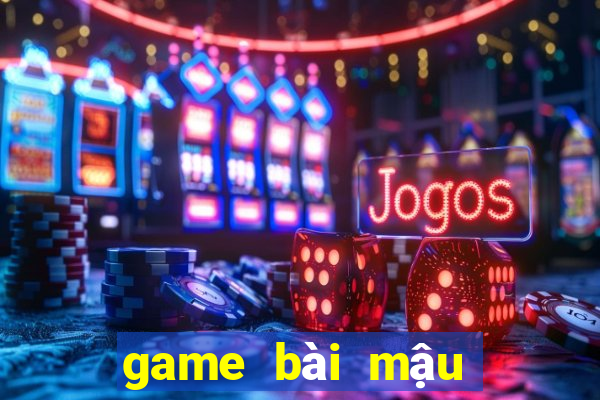 game bài mậu binh đổi thưởng