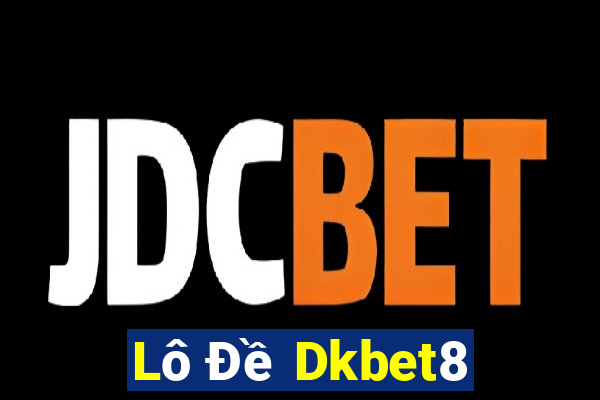 Lô Đề Dkbet8