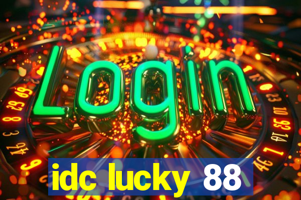 idc lucky 88