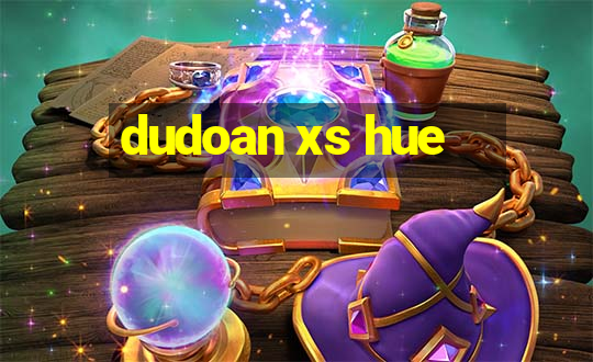 dudoan xs hue