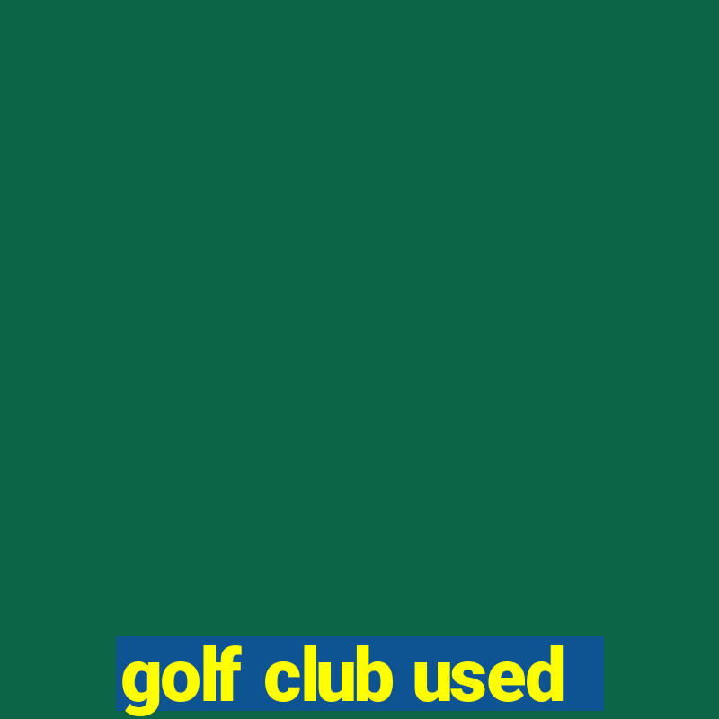 golf club used