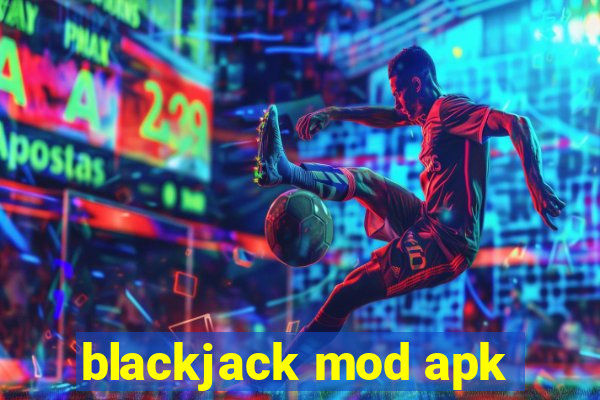 blackjack mod apk