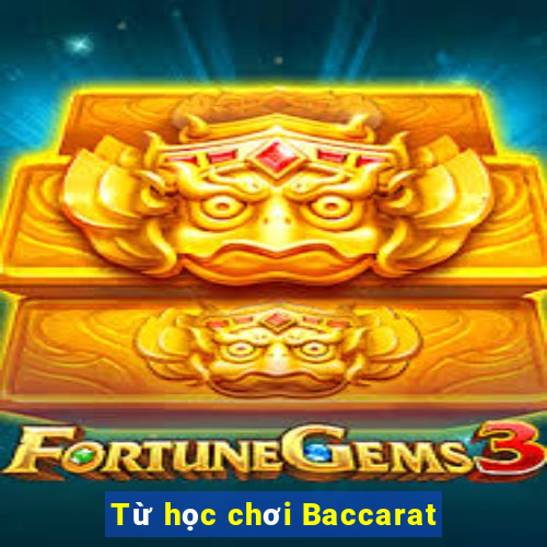 Từ học chơi Baccarat