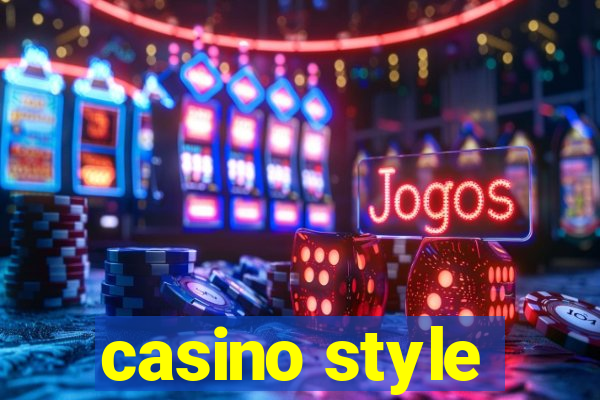 casino style