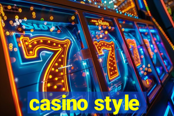 casino style