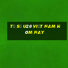 tỷ số u20 việt nam hôm nay