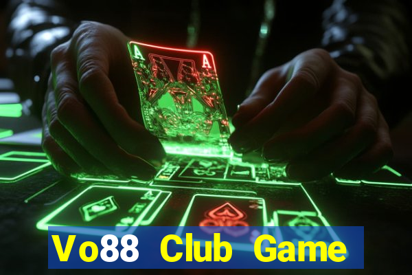 Vo88 Club Game Bài Slot Đổi Thưởng