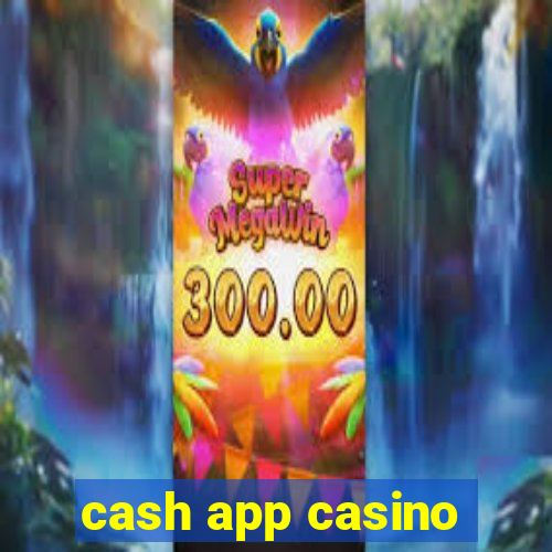 cash app casino