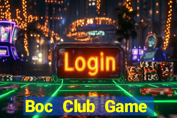 Boc Club Game Thẻ Bài Eloras