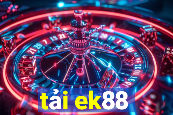 tải ek88