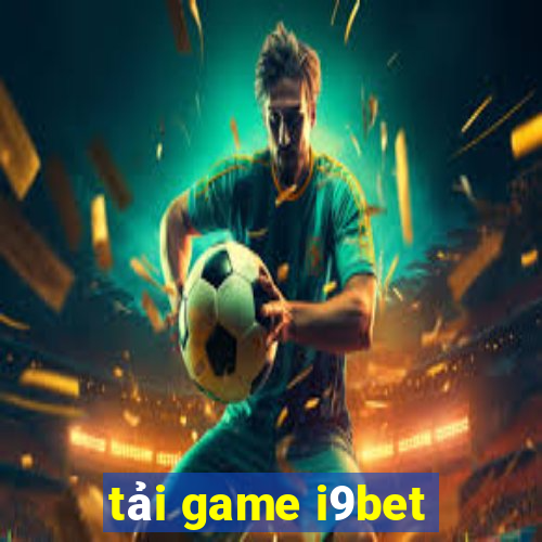 tải game i9bet