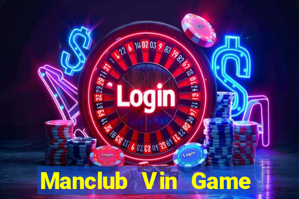 Manclub Vin Game Bài Offline