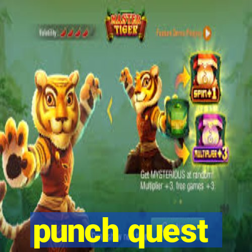 punch quest