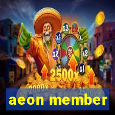 aeon member