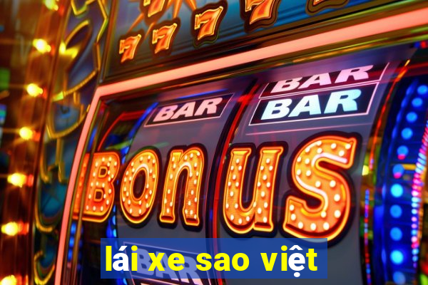 lái xe sao việt