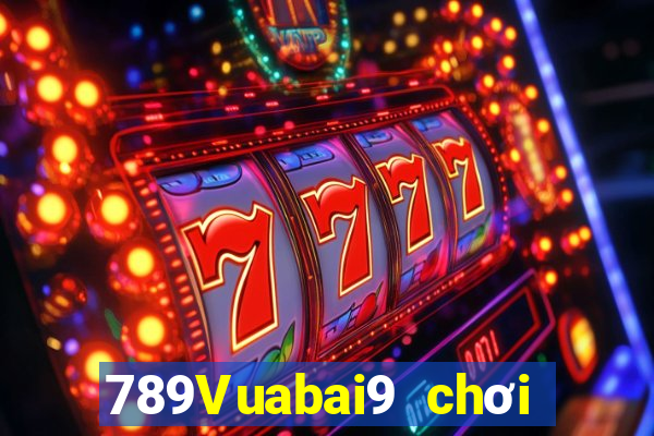 789Vuabai9 chơi màu may mắn