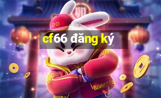 cf66 đăng ký