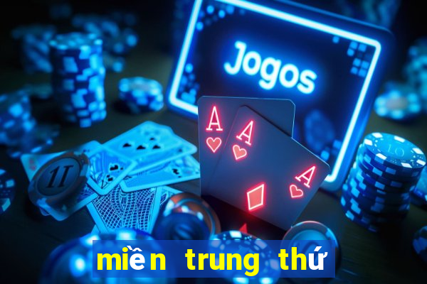 miền trung thứ sáu xổ số miền trung thứ sáu