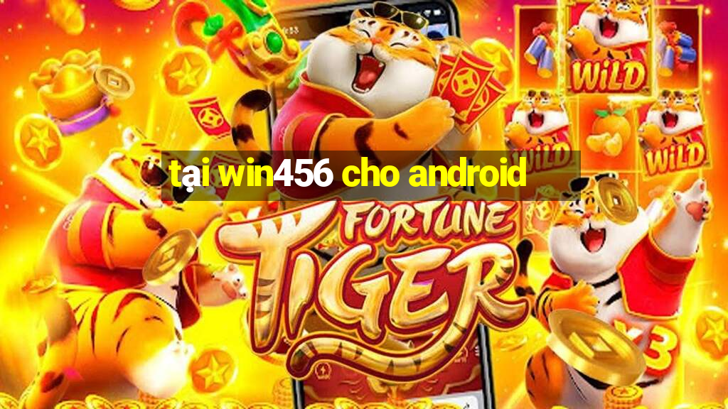 tại win456 cho android