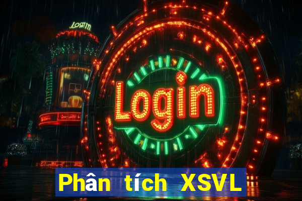 Phân tích XSVL Thứ 7