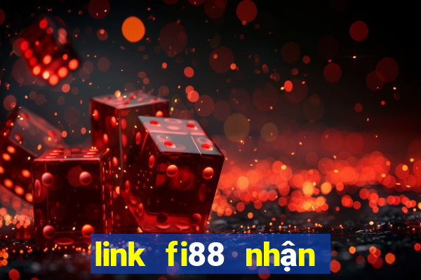 link fi88 nhận khuyến mãi