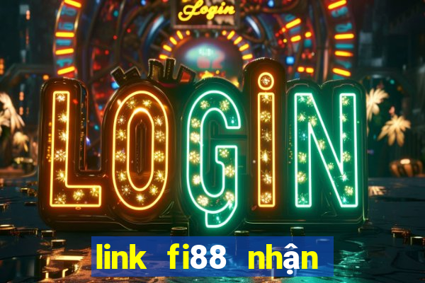 link fi88 nhận khuyến mãi