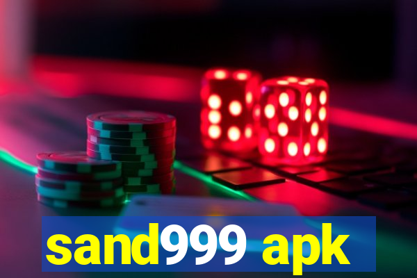 sand999 apk