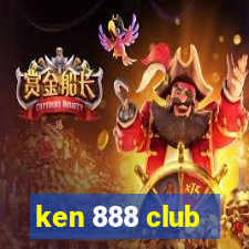 ken 888 club