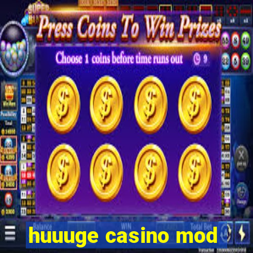 huuuge casino mod