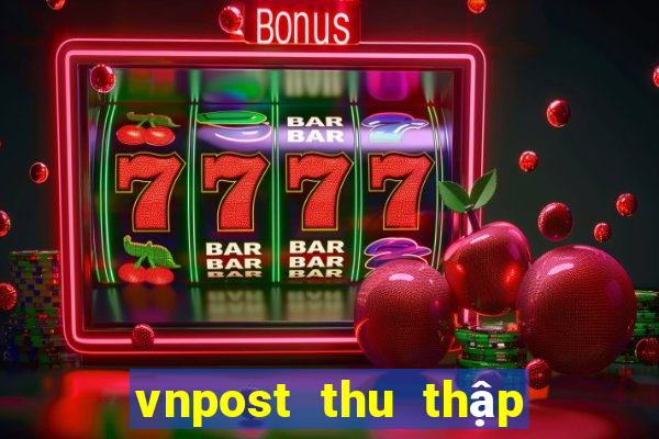 vnpost thu thập địa chỉ