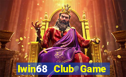 Iwin68 Club Game Bài Đổi Thưởng Trực Tuyến