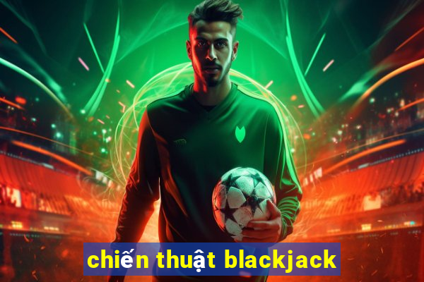 chiến thuật blackjack