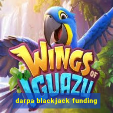 darpa blackjack funding